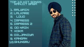 Top 10 Hit Songs - Ranjit Bawa