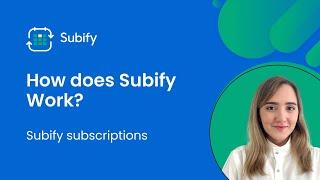 How Does Subify Work? - Shopify Subscription App