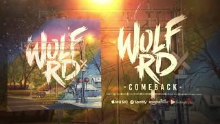 Wolf Rd - Comeback