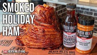 Smoked Holiday Ham with Our NEW Brown Sugar Honey Habanero Glaze | Heath Riles BBQ