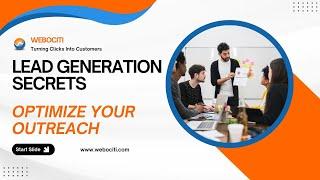 Unlocking the Secrets of Lead Generation: Optimize Your Marketing Outreach