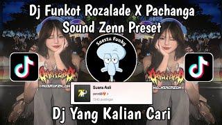 DJ FUNKOT RAZOLADE X PACHANGA SOUND Zenn$$‍ VIRAL TIKTOK 2024 YANG KALIAN CARI !!