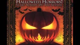 Halloween Horrors! Scary Sounds Of The Season