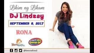 September 8, 2017 Lihim Ng Liham with DJ Lindsay Liham ni RONA