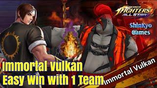 Immortal Vulkan Easy Win With 1 Team - KOFAS