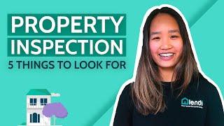 What To Look For During A Property Inspection (Australia)