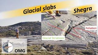 Glacial slabs, Shegra