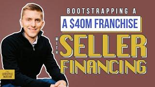 Brian Beers on Bootstrapping a $40M Franchise with Seller Financing | How to Franchise a Business