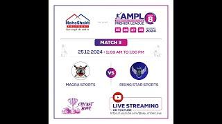 MATCH-3 || RISING STAR SPORTS vs MAGRA SPORTS || AMPL-8 || SKY CRICKET LIVE || SKY PRODUCTION