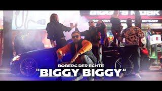 BOBERG DER ECHTE - BIGGY BIGGY (Official Video) (prod. by JoChainz)