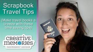 Scrapbook Travel Tips