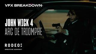 John Wick 4 - Arc De Triomphe - VFX Breakdown by Rodeo FX