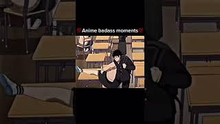#anime #animeedit #animebadass #animebadassmoments #badassmoment