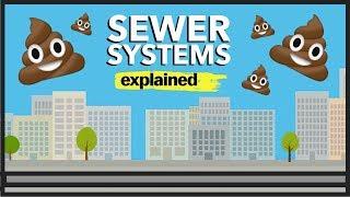 How Do Sewer Systems Work?