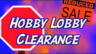 Hobby Lobby Clearance Shop With Me