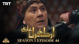 Ertugrul Ghazi Urdu | Episode 44 | Season 5