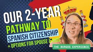 Our TWO Year Pathway to SPANISH Citizenship: The IberAmerican Pathway