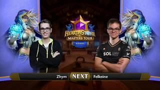 Zhym vs Felkeine - Top 8 Group B Initial - Hearthstone Masters Tour Seoul