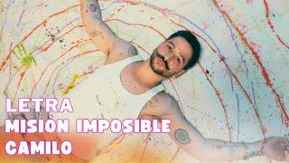 Camilo - Misión Imposible (Letra Oficial | Official Lyric Video)