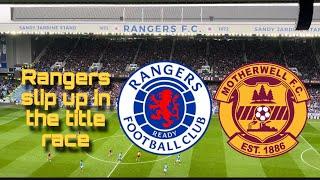 RANGERS DEFEATED IN THE TITLE RACE TO WIN THE LEAGUE (Match day vlog Rangers FC v Motherwell FC)
