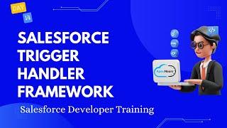 Salesforce Trigger Handler Framework