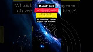 "scientist Says: The Universe May Have Been Designed by a Creator!"