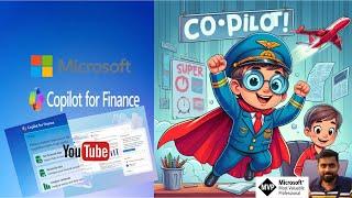Microsoft Copilot for Finance Step-by-step guidance on installation and usage Demonstration