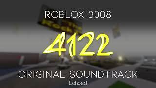 4122 / Roblox 3008 OST - Thursday Theme Echoed