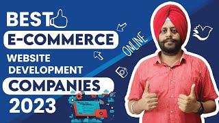 Best E-commerce Website Development Company - Reviews 2023