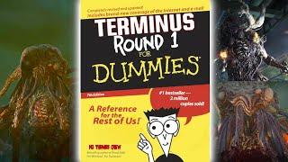 Terminus Round 1 Guide (How to beat the round flip)