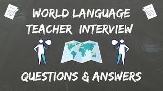 World Language Teacher Interview Questions & Answers