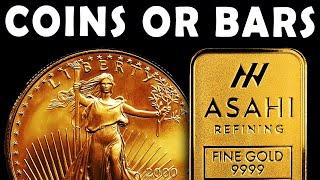 Gold Bars Vs. Coins! The ULTIMATE Guide!