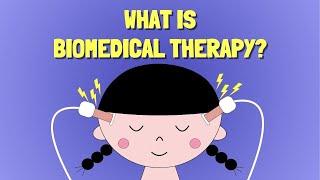 WHAT IS BIOMEDICAL THERAPY? The Latest Advances in Psychotropic Drugs & Electro-Convulsive Therapy