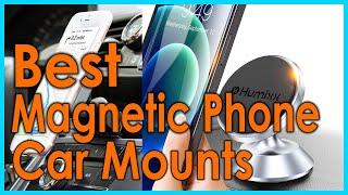 Best Magnetic Phone Car Mounts [Top 5 Picks]