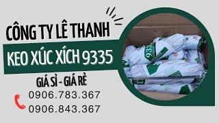 KEO TRUNG TÍNH 9335 DẠNG XÚC XÍCH GIÁ SỈ TẠI LÊ THANH