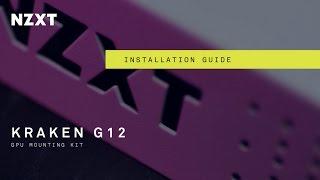 How to Install the NZXT Kraken G12 GPU Mounting Kit