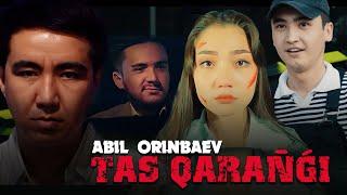 Abil Orinbaev - Tas qarangi (Official Video Music)