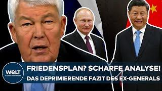 PUTINS KRIEG: Friedensplan von China? Scharfe Analyse! Das deprimierende Fazit eines Ex- Generals