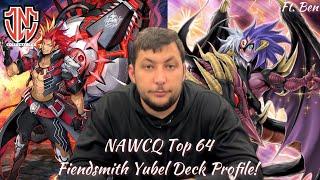 NAWCQ Top 64 Fiendsmith Yubel Deck Profile! Ft. Ben Tamarkin