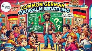 Lost in Translation: 10 Common German Cultural Misunderstandings  || @GermanGyan by Nidhi Jain