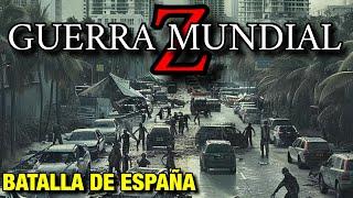 Guerra Mundial Z: La batalla de España