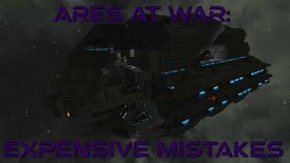 Ares at War - Part 34: Expensive Mistakes