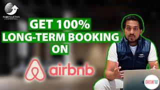 How To Achieve Long Term Booking Strategy in Airbnb with Grow Your Bnb