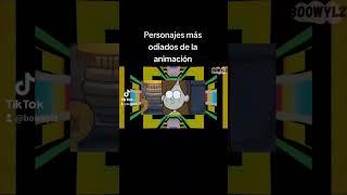 Personajes odiados por inútiles en la animación: