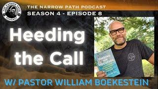 Heeding the Call with Pastor William Boekestein | TNPP#41