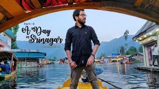 A day in Srinagar | Part-8 | India vs Pakistan match | Dal Lake | Shikara Ride | Views of Ladakh