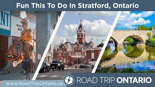 Fun Things To Do In Stratford Ontario