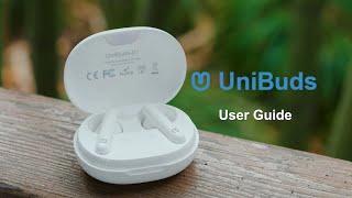 Unibuds User Tutorial