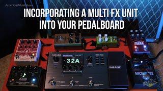 Incorporating A Multi-FX Unit Into Your Pedalboard - AmericanMusical.com