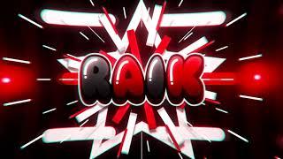 INTRO GRATIS para @RAIK #28 - [HAGO INTROS GRATIS]